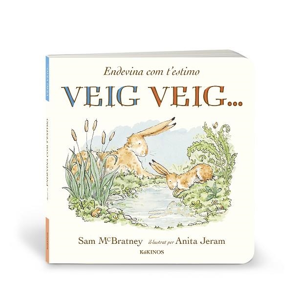 ENDEVINA COM T'ESTIMO VEIG VEIG… | 9788419475732 | MCBRATNEY, SAM | Llibreria Online de Vilafranca del Penedès | Comprar llibres en català