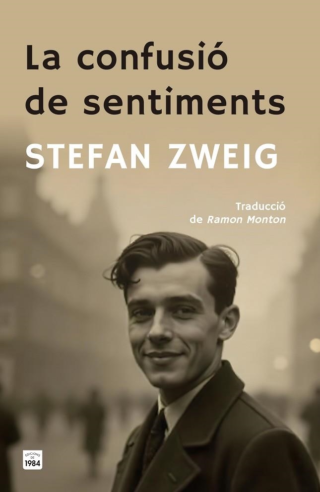 LA CONFUSIÓ DE SENTIMENTS | 9788418858901 | ZWEIG, STEFAN | Llibreria Online de Vilafranca del Penedès | Comprar llibres en català