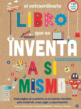 EL EXTRAORDINARIO LIBRO QUE SE INVENTA A SÍ MISMO | 9788408290001 | BUXTON, ALISON/BELL, HELEN | Llibreria Online de Vilafranca del Penedès | Comprar llibres en català