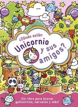 DÓNDE ESTÁN UNICORNIO Y SUS AMIGOS ? | 9788408294245 | VV. AA | Llibreria Online de Vilafranca del Penedès | Comprar llibres en català