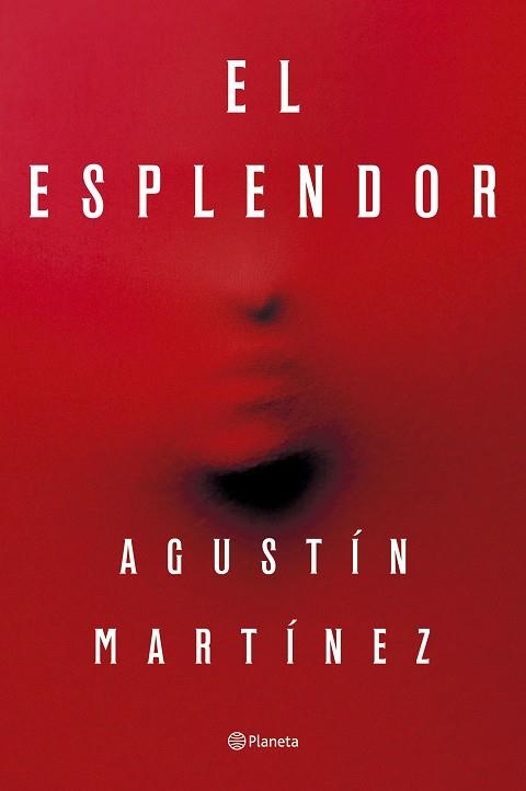 EL ESPLENDOR | 9788408297321 | MARTÍNEZ, AGUSTÍN | Llibreria Online de Vilafranca del Penedès | Comprar llibres en català