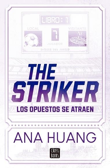 DIOSES DEL JUEGO 1 THE STRIKER | 9788408297840 | HUANG, ANA | Llibreria Online de Vilafranca del Penedès | Comprar llibres en català