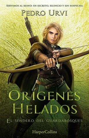 ORÍGENES HELADOS ( EL SENDERO DEL GUARDABOSQUES LIBRO 11 ) | 9788410641945 | URVI, PEDRO | Llibreria Online de Vilafranca del Penedès | Comprar llibres en català