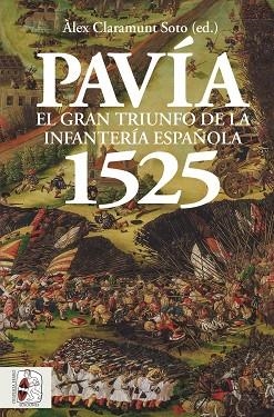 PAVÍA 1525 | 9788412815795 | LE GALL, JEAN-MARIE/VALENZUELA CORDERO, CARLOS/SHERER, IDAN/CLARAMUNT SOTO, ÀLEX/MAFFI, DAVIDE/GOZAL | Llibreria Online de Vilafranca del Penedès | Comprar llibres en català