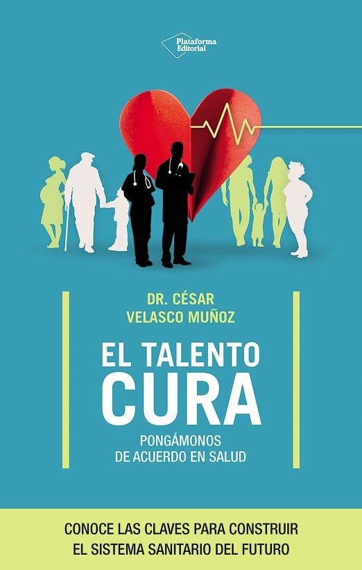 EL TALENTO CURA | 9791387568078 | VELASCO, CÉSAR | Llibreria Online de Vilafranca del Penedès | Comprar llibres en català