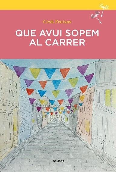 QUE AVUI SOPEM AL CARRER | 9788410198210 | FREIXAS, CESK | Llibreria L'Odissea - Libreria Online de Vilafranca del Penedès - Comprar libros