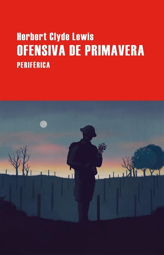 OFENSIVA DE PRIMAVERA | 9788410171374 | LEWIS, HERBERT CLYDE | Llibreria Online de Vilafranca del Penedès | Comprar llibres en català