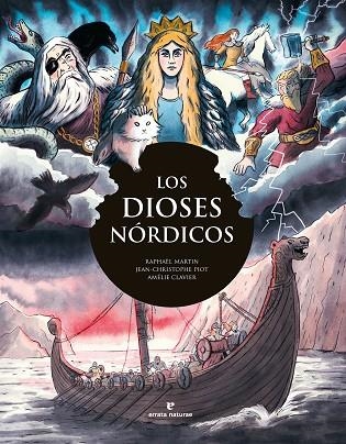 LOS DIOSES NÓRDICOS | 9788419158888 | MARTIN, RAPHAËL/PIOT, JEAN-CHRISTOPHE | Llibreria Online de Vilafranca del Penedès | Comprar llibres en català