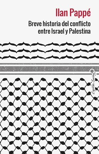 BREVE HISTORIA DEL CONFLICTO ENTRE ISRAEL Y PALESTINA | 9788412953039 | PAPPE, ILAN | Llibreria Online de Vilafranca del Penedès | Comprar llibres en català