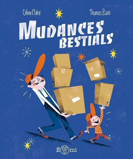 MUDANCES BESTIALS | 9788419262578 | CLAIRE, CÉLINE/BAAS, THOMAS | Llibreria Online de Vilafranca del Penedès | Comprar llibres en català