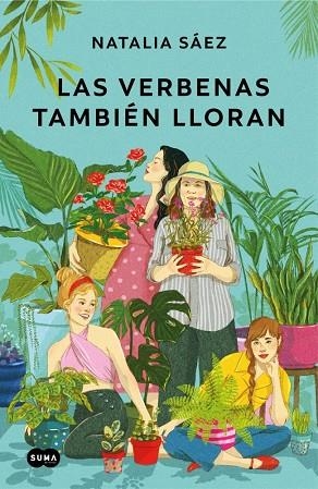 LAS VERBENAS TAMBIÉN LLORAN | 9788419835550 | SÁEZ, NATALIA | Llibreria Online de Vilafranca del Penedès | Comprar llibres en català