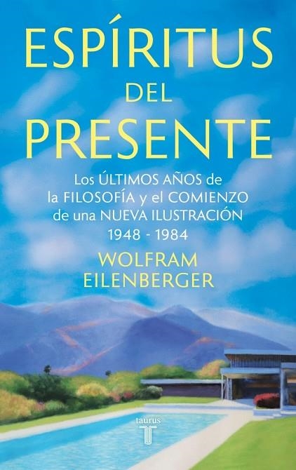 ESPÍRITUS DEL PRESENTE | 9788430627233 | EILENBERGER, WOLFRAM | Llibreria Online de Vilafranca del Penedès | Comprar llibres en català