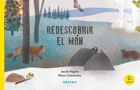 REDESCOBRIR EL MÓN | 9788418972645 | PIGEM, JORDI/CAAMAÑO, NEUS | Llibreria Online de Vilafranca del Penedès | Comprar llibres en català