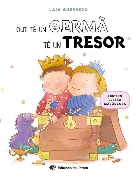 QUI TÉ UN GERMÀ TÉ UN TRESOR | 9788419912152 | GUERRERO, LAIA | Llibreria Online de Vilafranca del Penedès | Comprar llibres en català