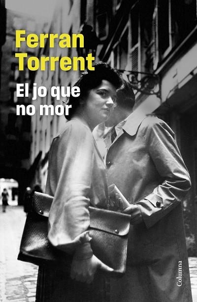 EL JO QUE NO MOR | 9788466432887 | TORRENT, FERRAN | Llibreria Online de Vilafranca del Penedès | Comprar llibres en català