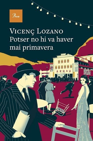 POTSER NO HI VA HAVER MAI PRIMAVERA | 9788410488106 | LOZANO, VICENÇ | Llibreria Online de Vilafranca del Penedès | Comprar llibres en català