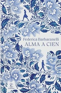 ALMA A CIEN | 9788467064384 | BARBARANELLI, FEDERICA | Llibreria Online de Vilafranca del Penedès | Comprar llibres en català