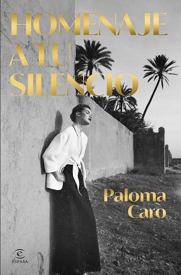 HOMENAJE A TU SILENCIO | 9788467075625 | CARO, PALOMA | Llibreria Online de Vilafranca del Penedès | Comprar llibres en català