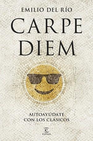 CARPE DIEM | 9788467076035 | RÍO, EMILIO DEL | Llibreria L'Odissea - Libreria Online de Vilafranca del Penedès - Comprar libros