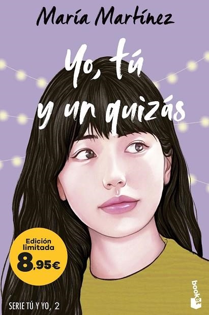 YO TÚ Y UN QUIZÁS ( SERIE TÚ Y YO, 2 ) | 9788408298502 | MARTÍNEZ, MARÍA | Llibreria Online de Vilafranca del Penedès | Comprar llibres en català