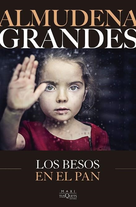 LOS BESOS EN EL PAN | 9788411075640 | GRANDES, ALMUDENA | Llibreria Online de Vilafranca del Penedès | Comprar llibres en català