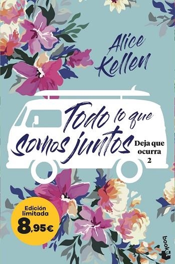 TODO LO QUE SOMOS JUNTOS ( DEJA QUE OCURRA, 2 ) | 9788408298632 | KELLEN, ALICE | Llibreria Online de Vilafranca del Penedès | Comprar llibres en català