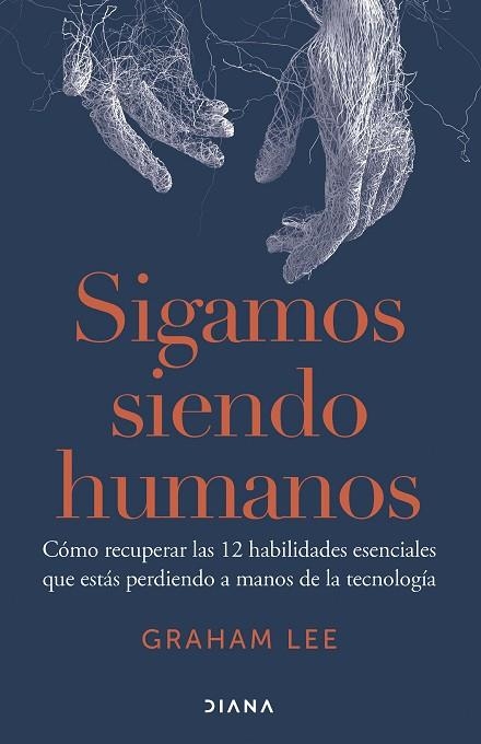 SIGAMOS SIENDO HUMANOS | 9788411192156 | LEE, GRAHAM | Llibreria Online de Vilafranca del Penedès | Comprar llibres en català