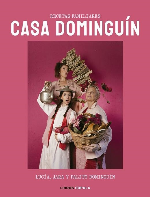 CASA DOMINGUÍN | 9788448042363 | DOMINGUÍN, LUCÍA/DOMINGUÍN, PALITO/DOMINGUÍN, JARA | Llibreria Online de Vilafranca del Penedès | Comprar llibres en català