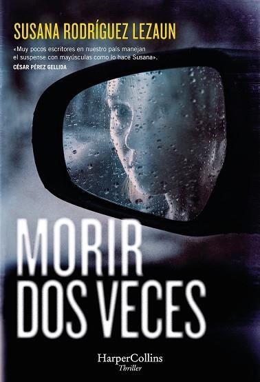 MORIR DOS VECES | 9788410642287 | RODRÍGUEZ LEZAUN, SUSANA | Llibreria Online de Vilafranca del Penedès | Comprar llibres en català