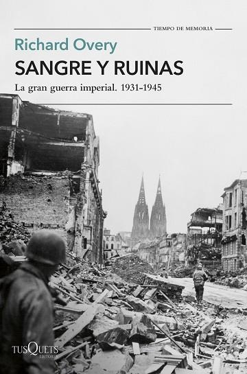 SANGRE Y RUINAS | 9788411075183 | OVERY, RICHARD | Llibreria Online de Vilafranca del Penedès | Comprar llibres en català