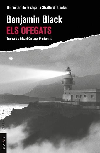 ELS OFEGATS | 9788413587424 | BENJAMIN BLACK | Llibreria Online de Vilafranca del Penedès | Comprar llibres en català