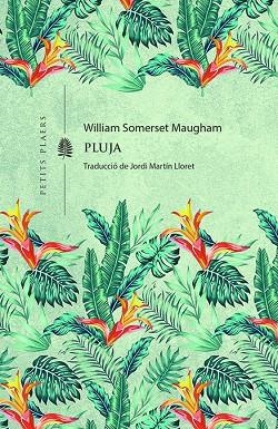 PLUJA | 9788419474704 | MAUGHAM, W. SOMERSET | Llibreria Online de Vilafranca del Penedès | Comprar llibres en català