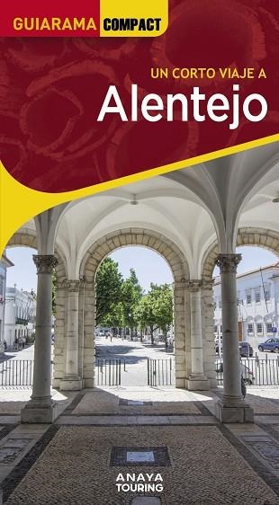 ALENTEJO | 9788491586203 | CUSTÓDIO, RITA/TARRADELLAS, ÀLEX | Llibreria Online de Vilafranca del Penedès | Comprar llibres en català