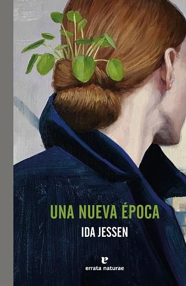 UNA NUEVA ÉPOCA | 9788419158901 | JESSEN, IDA | Llibreria Online de Vilafranca del Penedès | Comprar llibres en català