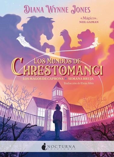 LOS MUNDOS DE CHRESTOMANCI LOS MAGOS DE CAPRONA Y SEMANA BRUJA | 9788419680693 | JONES, DIANA WYNNE | Llibreria Online de Vilafranca del Penedès | Comprar llibres en català