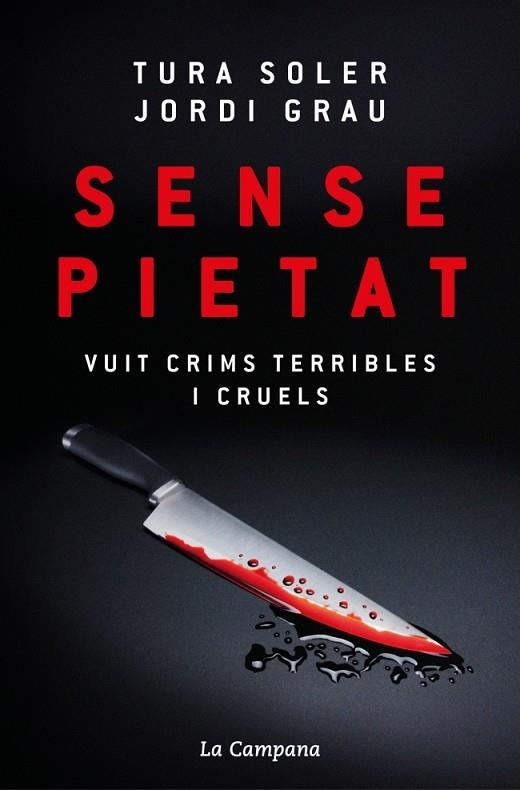 SENSE PIETAT | 9788419836380 | SOLER, TURA/GRAU, JORDI | Llibreria Online de Vilafranca del Penedès | Comprar llibres en català