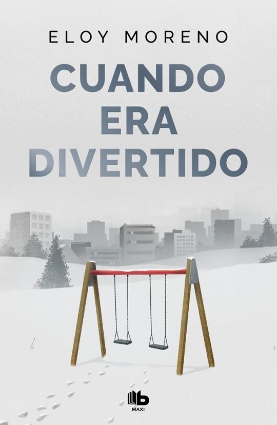 CUANDO ERA DIVERTIDO | 9788410381445 | MORENO, ELOY | Llibreria Online de Vilafranca del Penedès | Comprar llibres en català