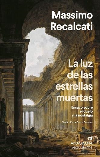 LA LUZ DE LAS ESTRELLAS MUERTAS | 9788433929730 | RECALCATI, MASSIMO | Llibreria Online de Vilafranca del Penedès | Comprar llibres en català