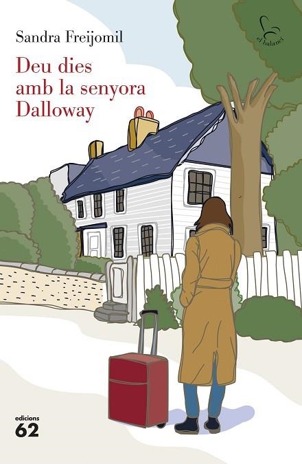 DEU DIES AMB LA SENYORA DALLOWAY | 9788429782363 | FREIJOMIL, SANDRA | Llibreria Online de Vilafranca del Penedès | Comprar llibres en català