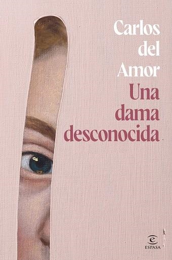 UNA DAMA DESCONOCIDA | 9788467072679 | AMOR, CARLOS DEL | Llibreria Online de Vilafranca del Penedès | Comprar llibres en català