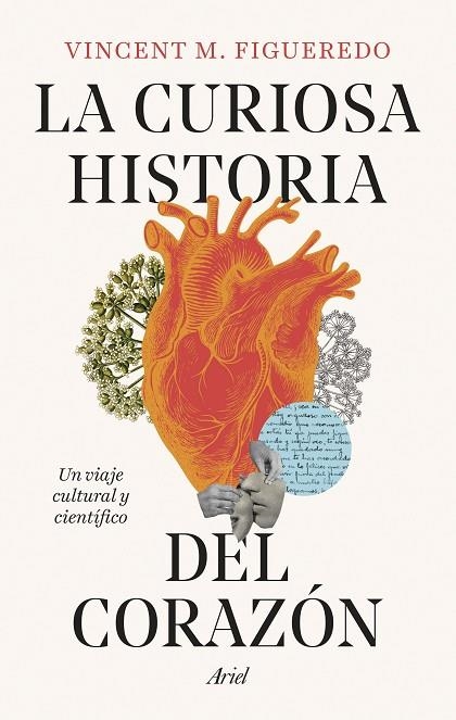 LA CURIOSA HISTORIA DEL CORAZÓN | 9788434438392 | FIGUEREDO, VINCENT M. | Llibreria Online de Vilafranca del Penedès | Comprar llibres en català