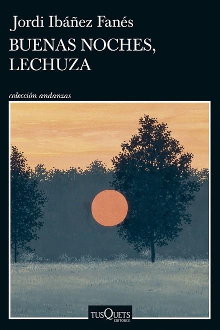 BUENAS NOCHES LECHUZA | 9788411075701 | IBÁÑEZ FANÉS, JORDI | Llibreria Online de Vilafranca del Penedès | Comprar llibres en català