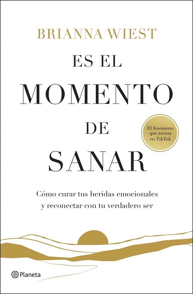 ES EL MOMENTO DE SANAR | 9788408299547 | WIEST, BRIANNA | Llibreria Online de Vilafranca del Penedès | Comprar llibres en català