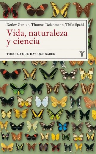 VIDA NATURALEZA Y CIENCIA-TODO LO QUE HAY QUE SABER | 9788430605385 | GANTEN, D | Llibreria Online de Vilafranca del Penedès | Comprar llibres en català