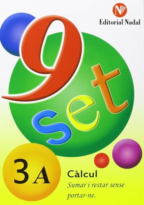 9 SET CÀLCUL 3A | 9788478874019 | VV. AA | Llibreria Online de Vilafranca del Penedès | Comprar llibres en català