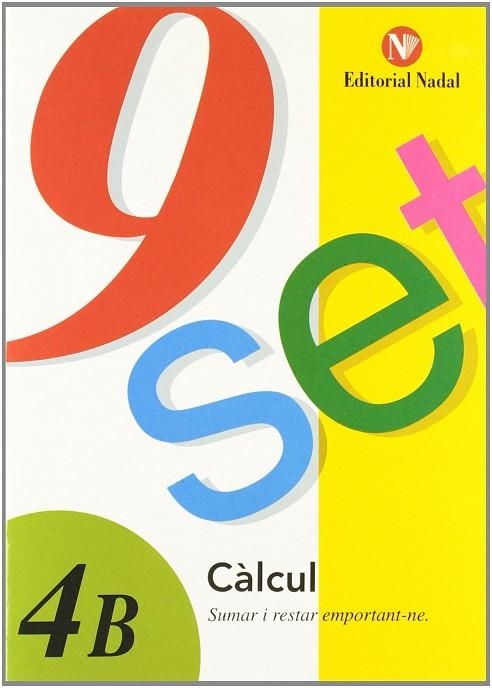 9 SET CÀLCUL 4B | 9788478874026 | VV. AA | Llibreria Online de Vilafranca del Penedès | Comprar llibres en català