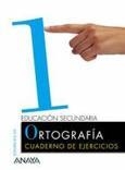 ORTOGRAFIA 1 ESO CUADERNO DE EJERCICIOS | 9788466709163 | Llibreria Online de Vilafranca del Penedès | Comprar llibres en català