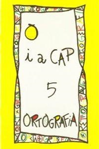 ORTOGRAFIA 5 PUNT I A CAP | 9788478871056 | AA.VV. | Llibreria Online de Vilafranca del Penedès | Comprar llibres en català