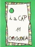 ORTOGRAFIA 11 PUNT I A CAP | 9788478871117 | AA.VV. | Llibreria Online de Vilafranca del Penedès | Comprar llibres en català