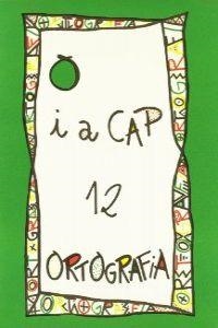 ORTOGRAFIA 12 PUNT I A CAP | 9788478871124 | AA.VV. | Llibreria Online de Vilafranca del Penedès | Comprar llibres en català